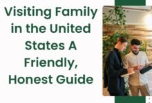 Visiting Family in the United States A Friendly, Honest Guide