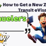 How To Get A New Zealand Transit Evisa – A Traveler'S Personal Guide