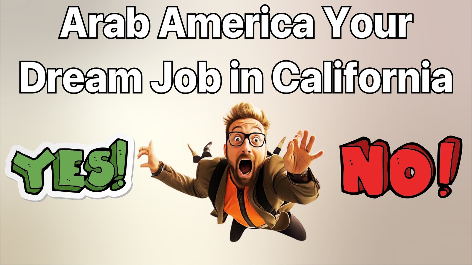 Arab America Your Dream Job In California