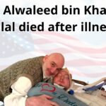 Prince Alwaleed Bin Khalid Bin Talal Passes Away After A Battle With Illness