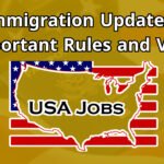 Us Immigration Updates 2025: Important Rules And Visas