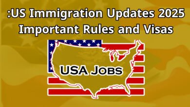 US Immigration Updates 2025: Important Rules and Visas