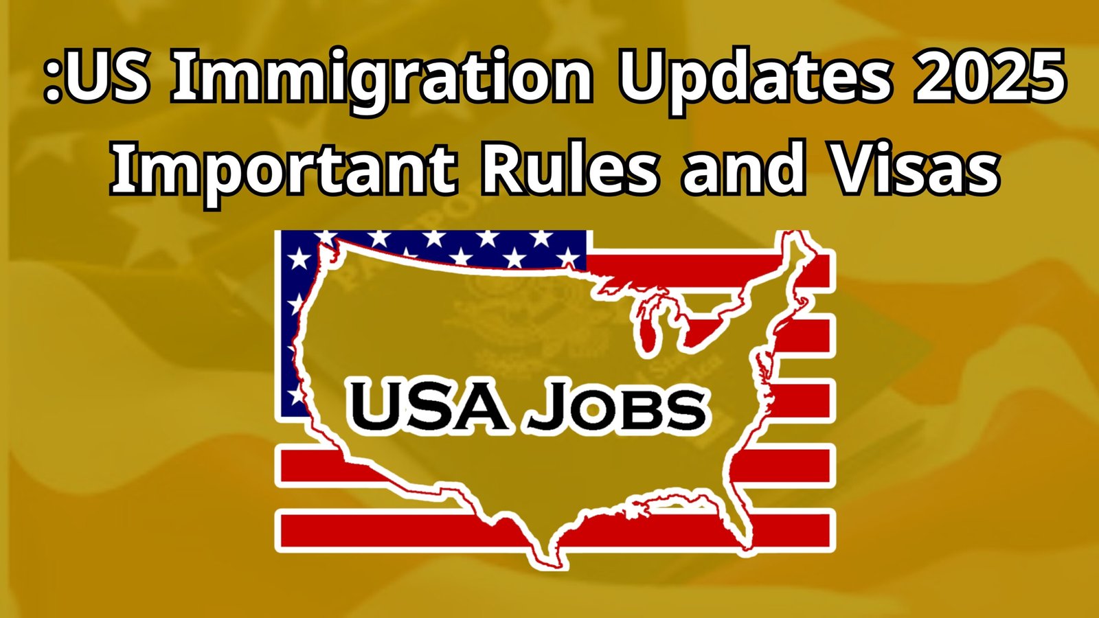 Us Immigration Updates 2025: Important Rules And Visas