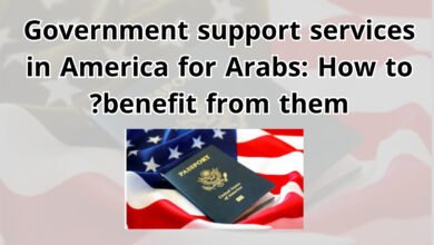 Government support services in America for Arabs: How to benefit from them?