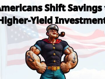 Americans Are Moving Their Money Out Of Banks And Into Investments With Better Returns